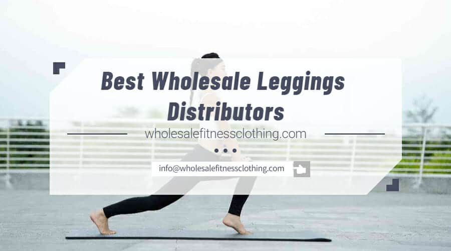 Best Wholesale Leggings Distributors