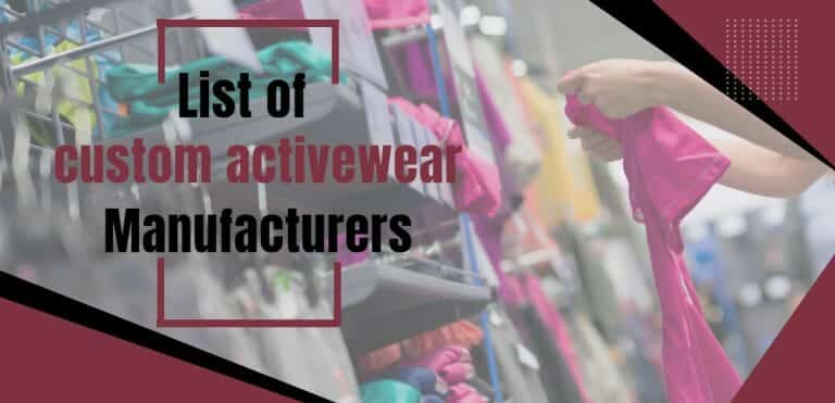 List of custom activewear manufacturers